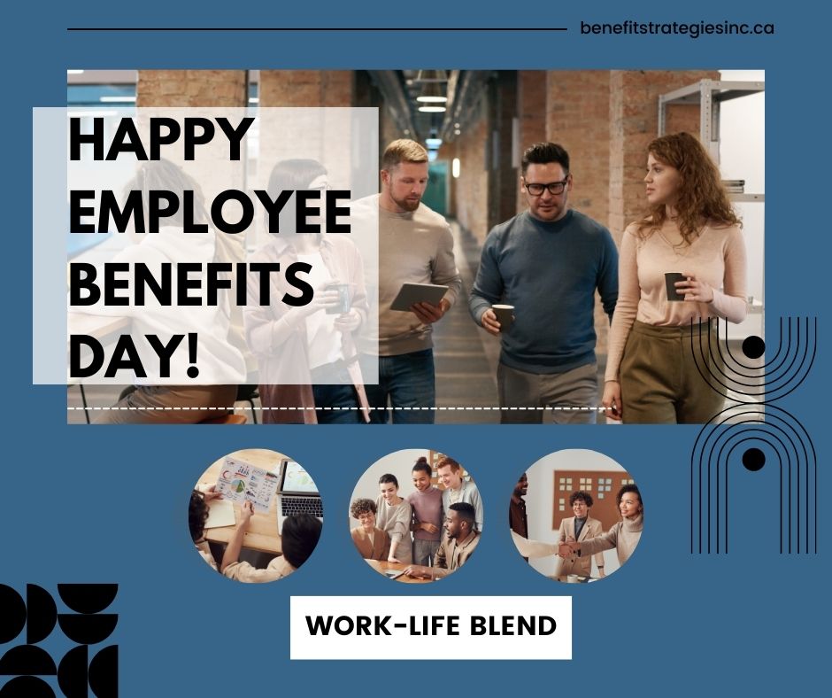 Photo collage of business people with the caption Happy Employee Benefits Day - Work Life Blend
